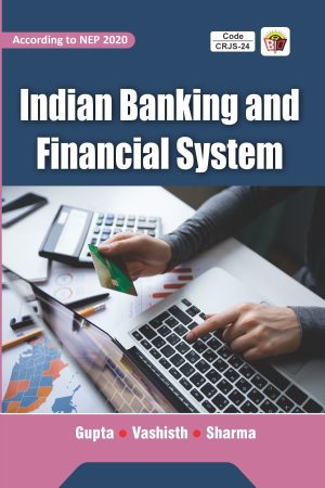 INDIAN BANKING AND FINANCIAL SYSTEM